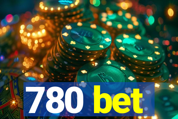 780 bet