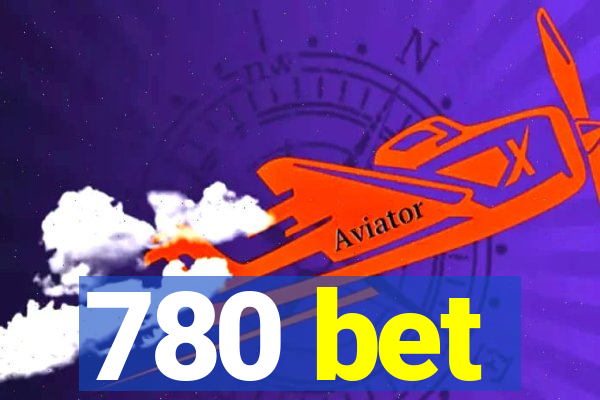 780 bet