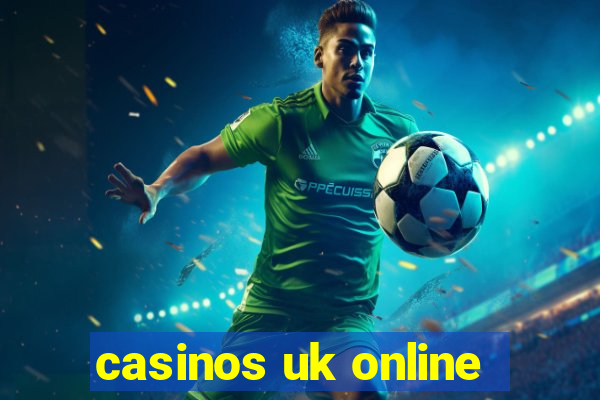 casinos uk online