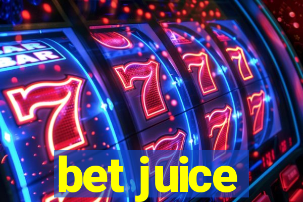 bet juice