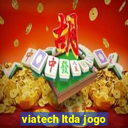 viatech ltda jogo