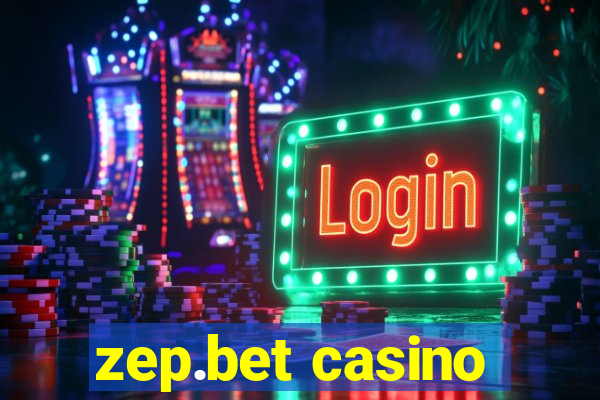 zep.bet casino