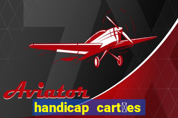 handicap cart玫es - 0.5