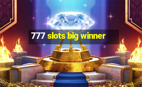 777 slots big winner