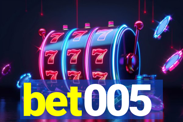 bet005