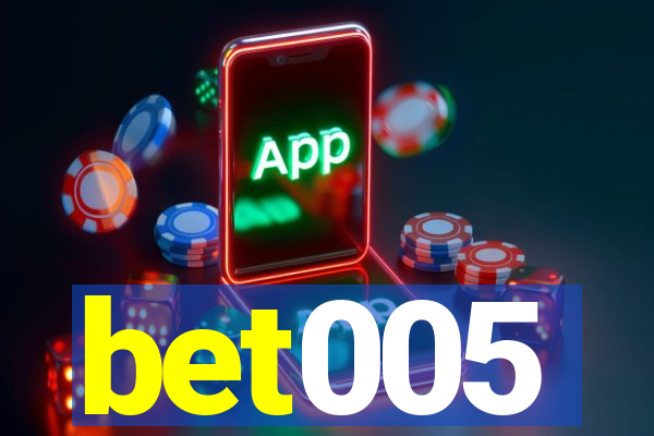 bet005