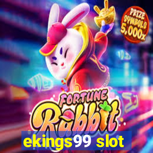 ekings99 slot