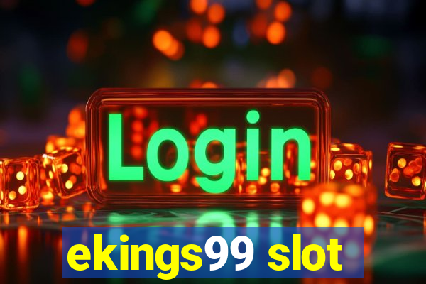 ekings99 slot