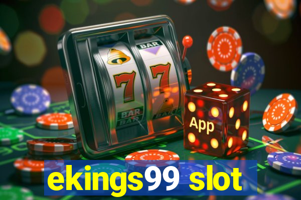 ekings99 slot