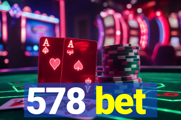 578 bet