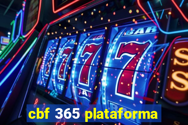 cbf 365 plataforma