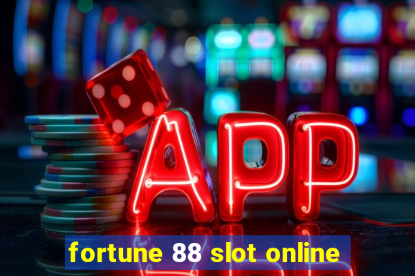 fortune 88 slot online