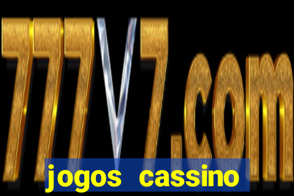 jogos cassino dinheiro real