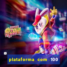 plataforma com 100 de bonus