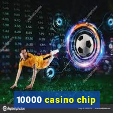 10000 casino chip