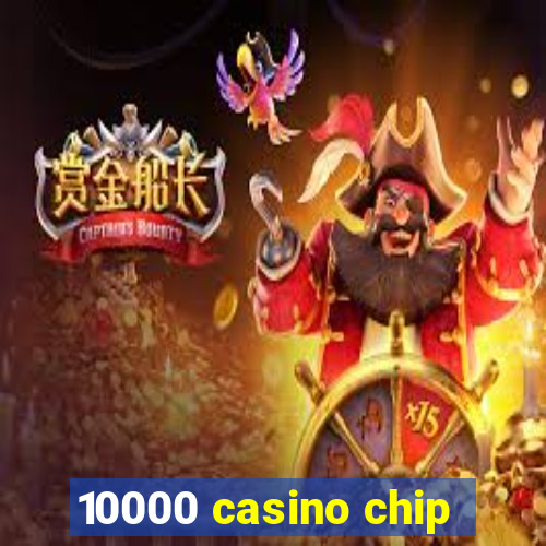 10000 casino chip