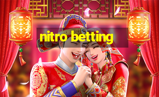 nitro betting