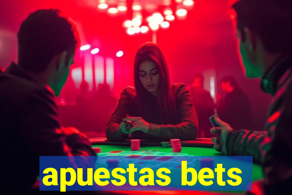 apuestas bets