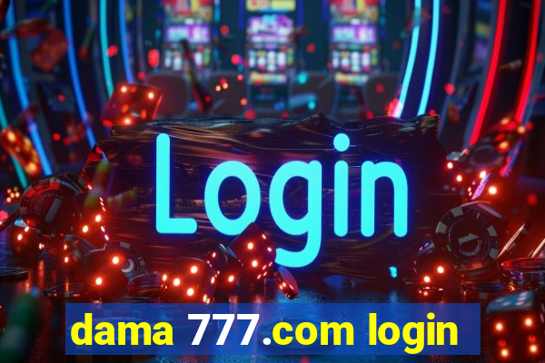 dama 777.com login