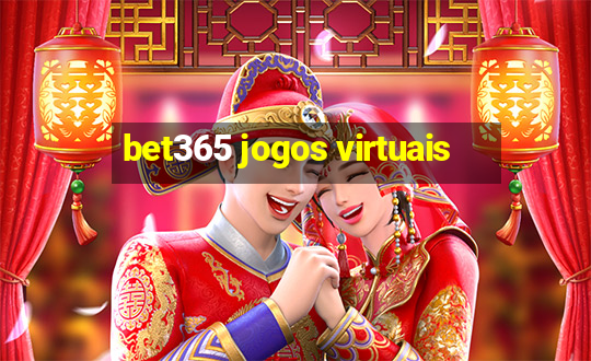 bet365 jogos virtuais