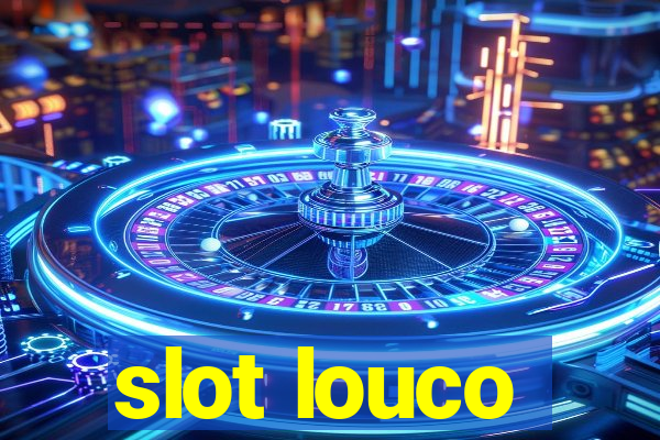 slot louco