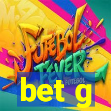 bet g