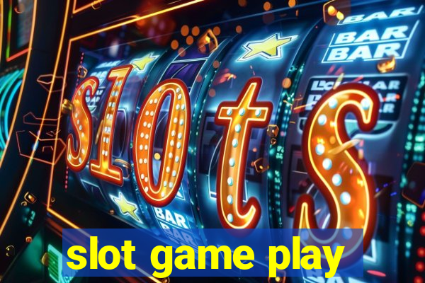 slot game play