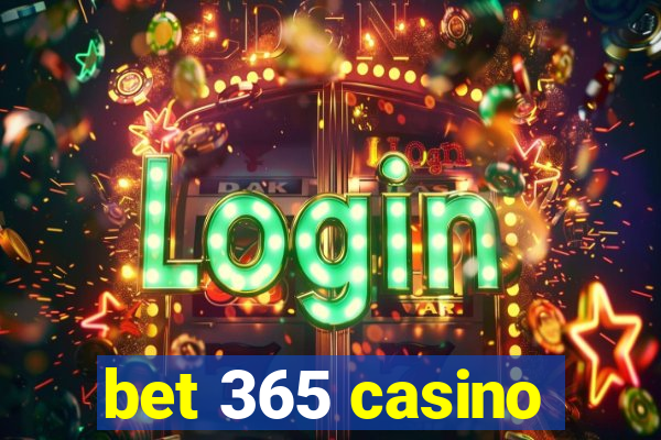 bet 365 casino