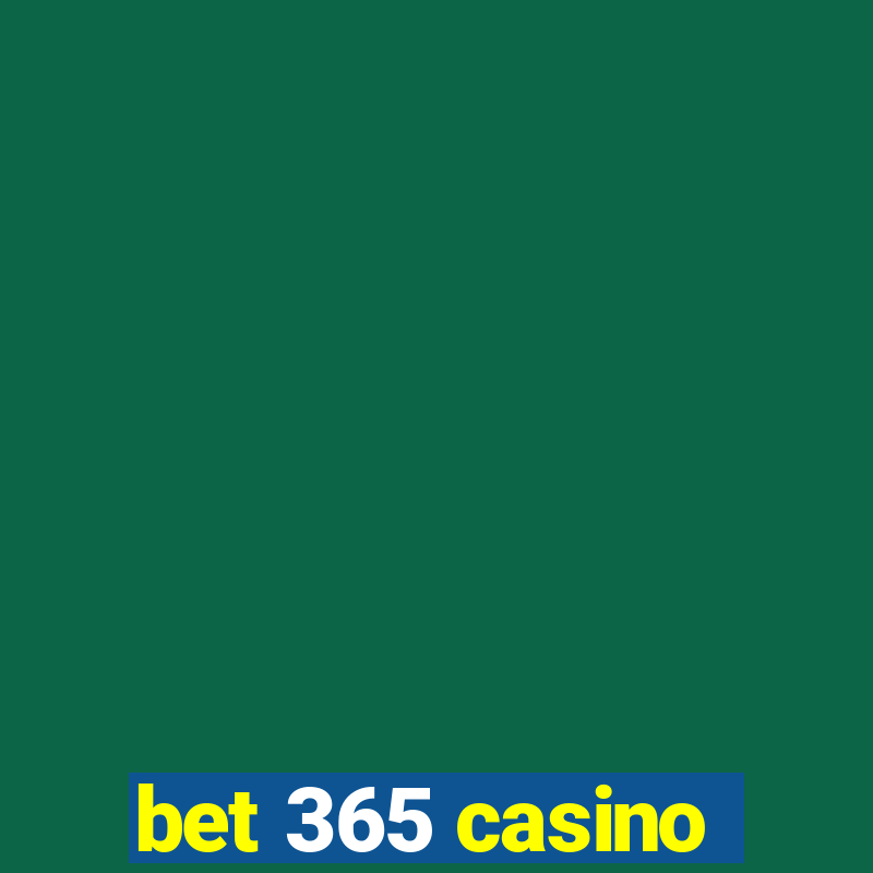 bet 365 casino