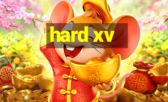 hard xv