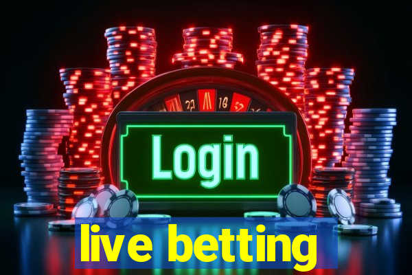 live betting