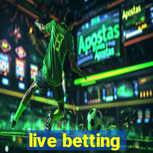 live betting