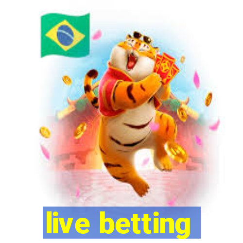 live betting