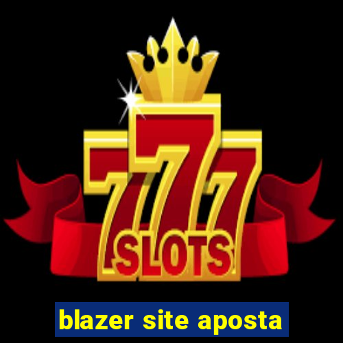 blazer site aposta