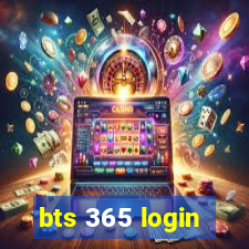 bts 365 login