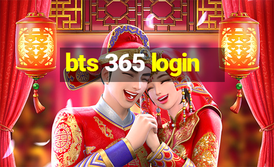 bts 365 login