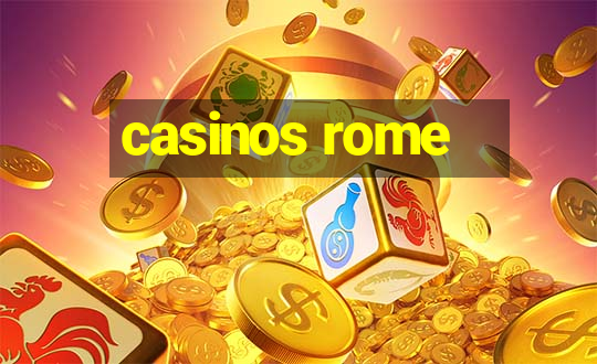 casinos rome