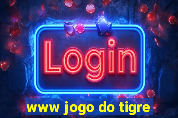 www jogo do tigre