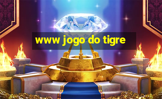 www jogo do tigre