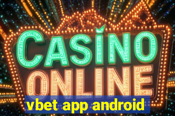 vbet app android