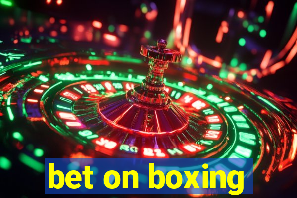 bet on boxing