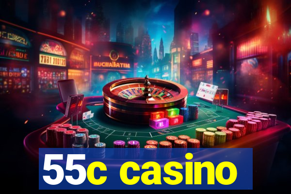 55c casino