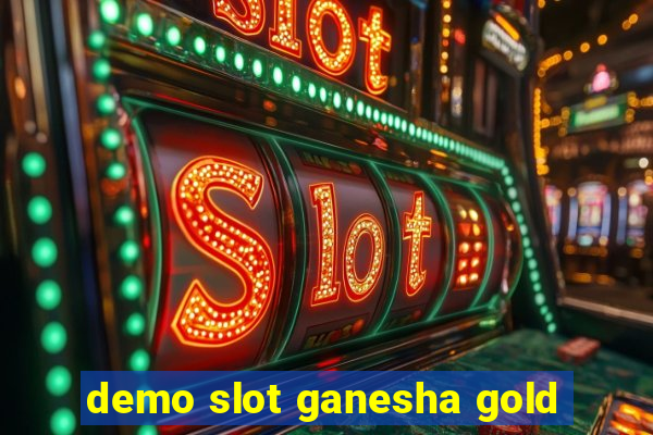 demo slot ganesha gold