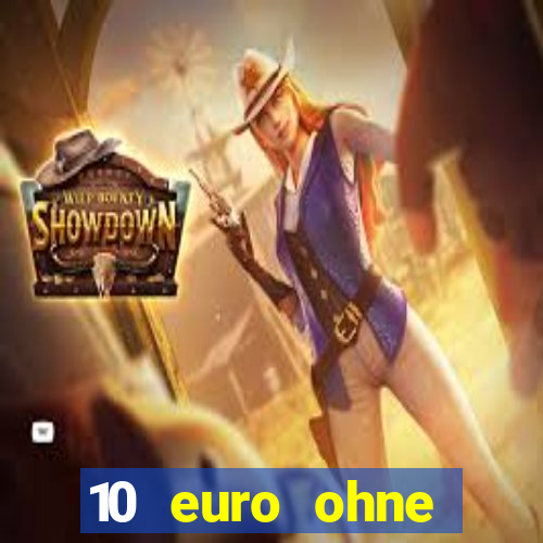 10 euro ohne einzahlung casino 2021