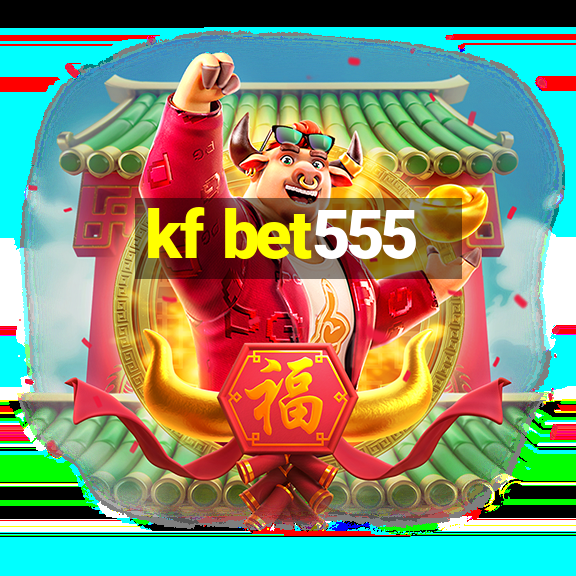 kf bet555