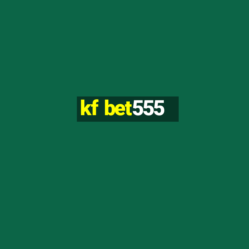 kf bet555