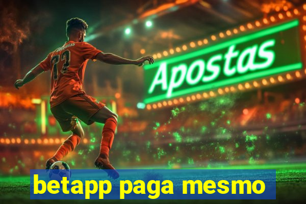 betapp paga mesmo