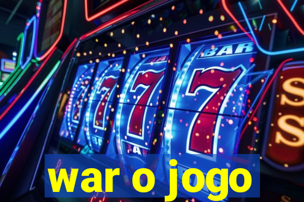 war o jogo