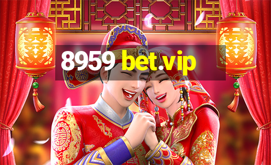 8959 bet.vip