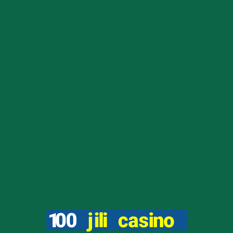 100 jili casino login register